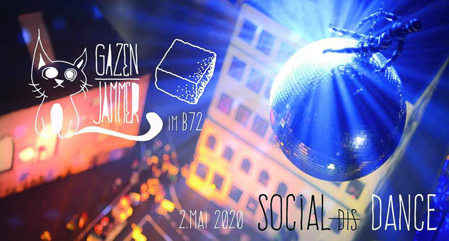 Gazenjammer – Social disDance im B72