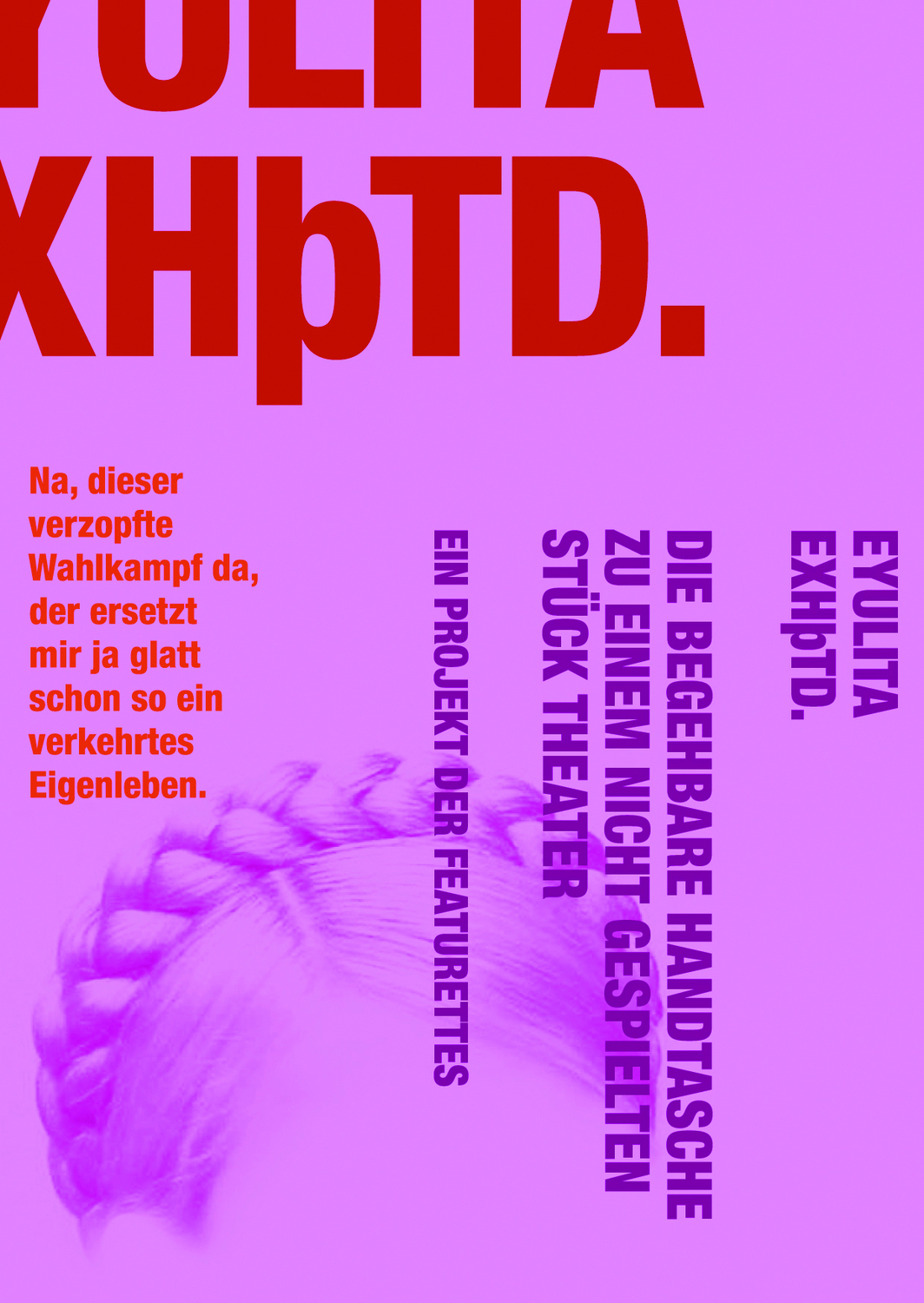 Plakat: rosa Hintergrund, rote und lila Schrift mit zahlreichen Textinformationen auf dem Plakat